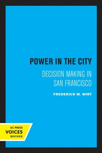 Frederick M. Wirt - Power in the City, E-bok
