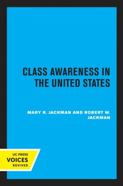 Robert W. Jackman, Mary R. Jackman - Class Awareness in the United States, E-bok. Tillgänglighet: Lägg i varukorg