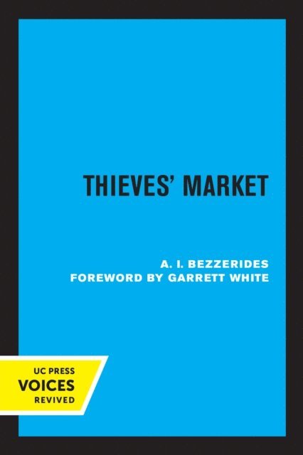 A. I. Bezzerides - Thieves' Market, E-bok
