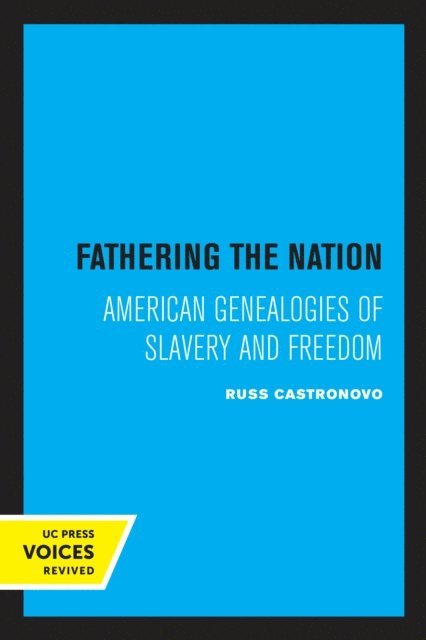 Russ Castronovo - Fathering the Nation, E-bok