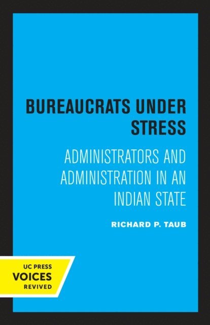 Richard P. Taub - Bureaucrats under Stress, E-bok