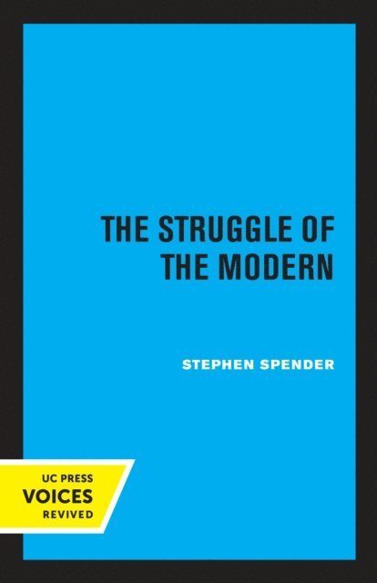 Stephen Spender - Struggle of the Modern, E-bok