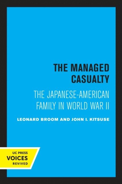 John I. Kitsuse, Leonard Broom - Managed Casualty, E-bok