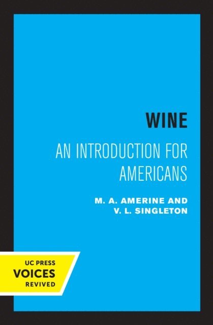 V. L. Singleton, M. A. Amerine - Wine, E-bok