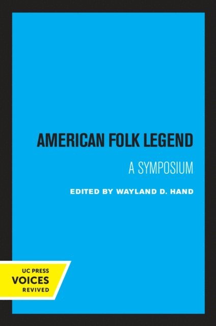 Wayland D. Hand - American Folk Legend, E-bok