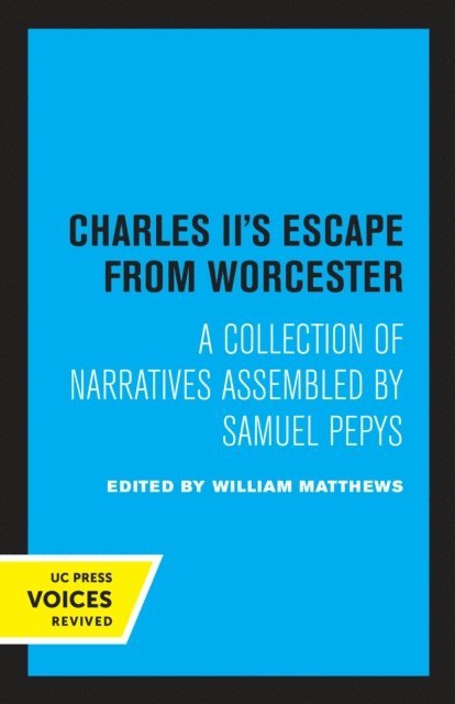 William Matthews - Charles II's Escape from Worcester, E-bok