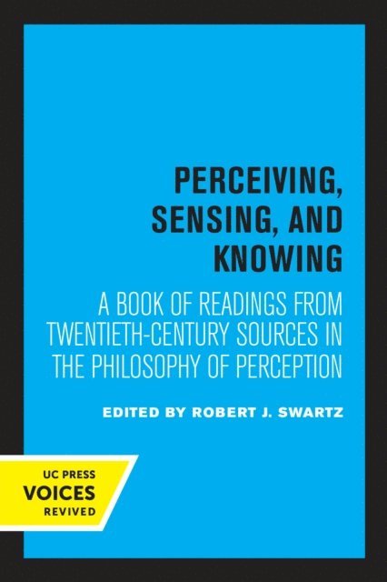 Robert J. Swartz - Perceiving, Sensing, and Knowing, E-bok