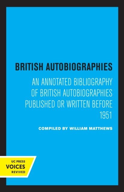 William Matthews - British Autobiographies, E-bok