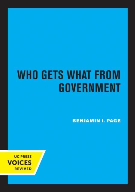 Benjamin I. Page - Who Gets What from Government, E-bok