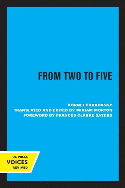 Kornei Chukovsky, Miriam Morton - From Two to Five, E-bok