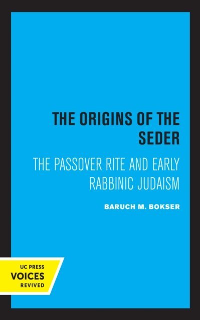 Baruch M. Bokser - Origins of the Seder, E-bok