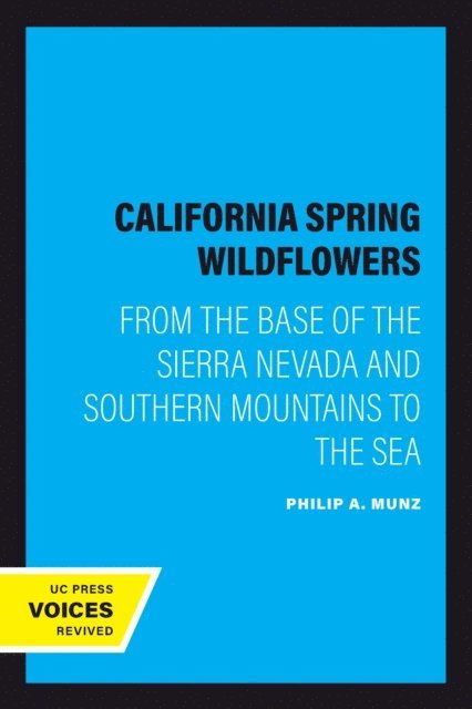 Philip A. Munz - California Spring Wildflowers, E-bok