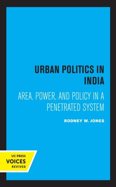 Rodney W. Jones - Urban Politics in India, E-bok