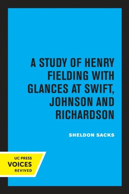 Sheldon Sacks - Fiction and the Shape of Belief, E-bok