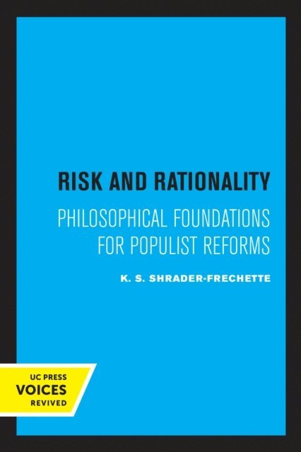 K. S. Shrader-Frechette - Risk and Rationality, E-bok