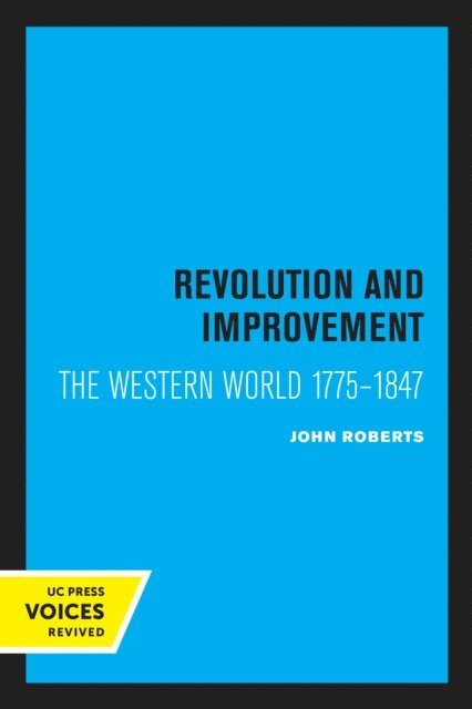 John Roberts - Revolution and Improvement, E-bok