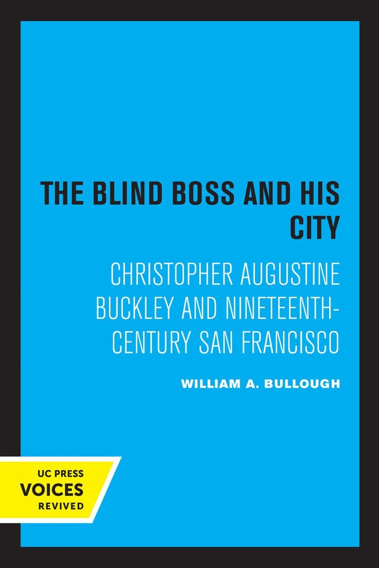 William A. Bullough - Blind Boss and His City, Häftad. Tillgänglighet: Lägg i varukorg