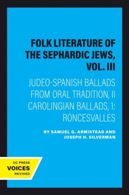 Joseph H. Silverman, Samuel G. Armistead - Folk Literature of the Sephardic Jews, Vol. III, E-bok