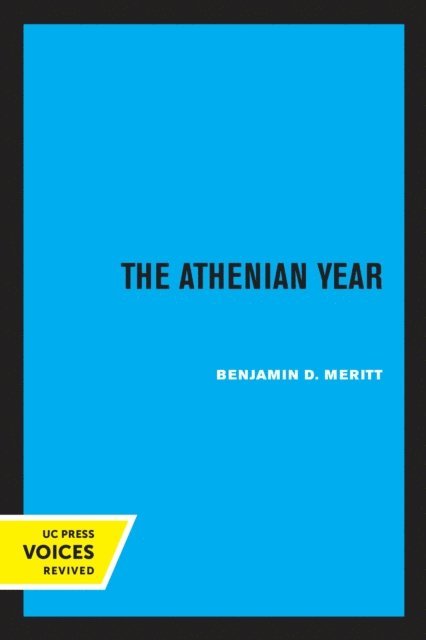 Benjamin D. Meritt - Athenian Year, E-bok