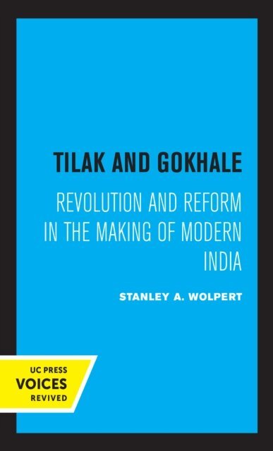 Stanley Wolpert - Tilak and Gokhale, E-bok