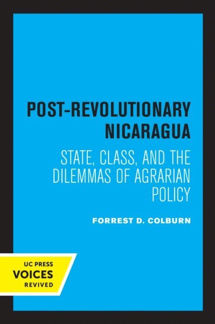Forrest D. Colburn - Post-Revolutionary Nicaragua, E-bok