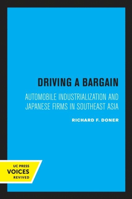 Richard F. Doner - Driving a Bargain, E-bok