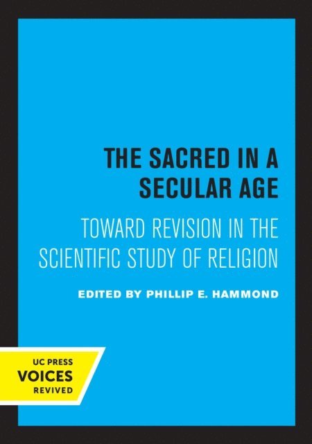 Phillip E. Hammond - Sacred in a Secular Age, E-bok