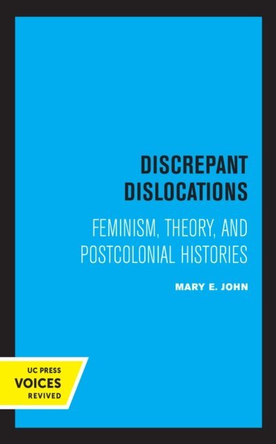 Mary E. John - Discrepant Dislocations, E-bok