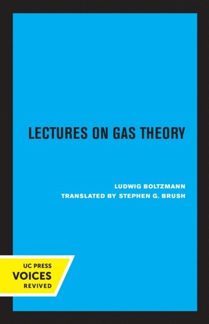 Ludwig Boltzmann, Stephen G. Brush - Lectures on Gas Theory, E-bok