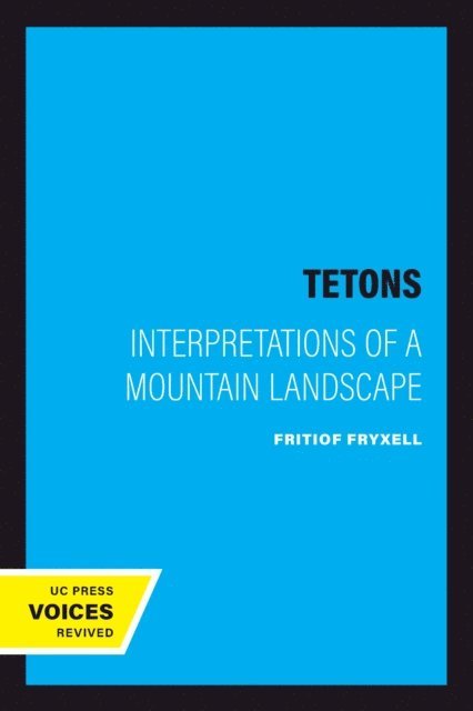 Fritiof Fryxell - Tetons, E-bok