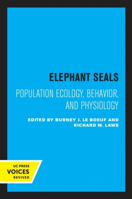 Richard M. Laws, Burney J. Le Beouf - Elephant Seals, E-bok. Tillgänglighet: Lägg i varukorg