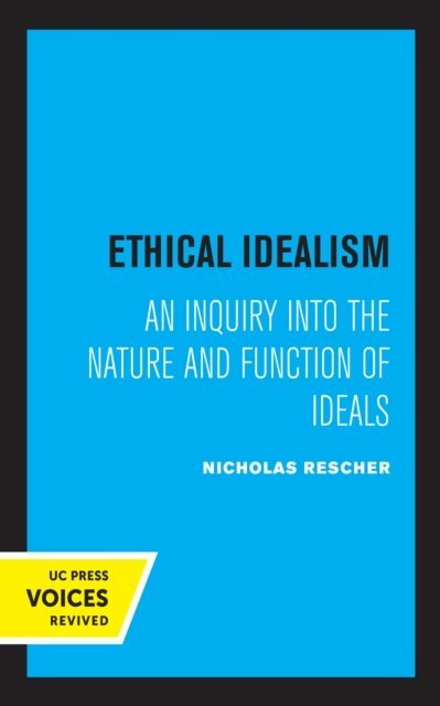 Nicholas Rescher - Ethical Idealism, E-bok
