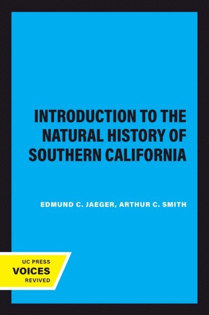 Arthur C. Smith, Edmund C. Jaeger - Introduction to the Natural History of Southern California, E-bok