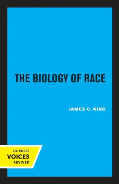 James C. King - Biology of Race, Revised Edition, E-bok
