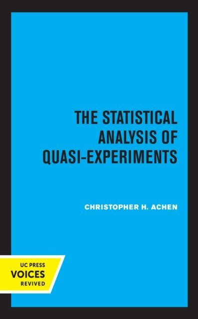 Christopher H. Achen - Statistical Analysis of Quasi-Experiments, E-bok