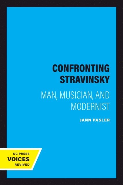 Jann Pasler - Confronting Stravinsky, E-bok