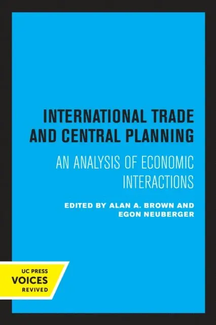 Egon Neuberger, Alan A. Brown - International Trade and Central Planning, E-bok. Tillgänglighet: Lägg i varukorg