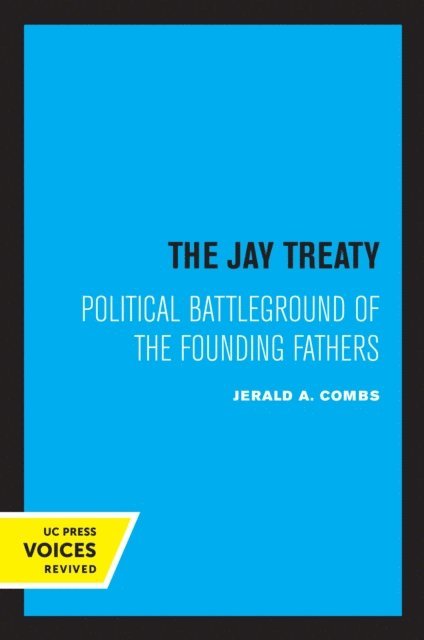 Jerald A. Combs - Jay Treaty, E-bok