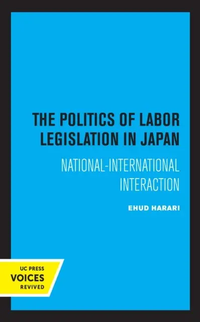 Ehud Harari - Politics of Labor Legislation in Japan, E-bok. Tillgänglighet: Lägg i varukorg