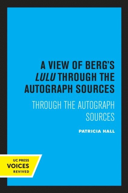 Patricia Hall - View of Berg's Lulu, E-bok