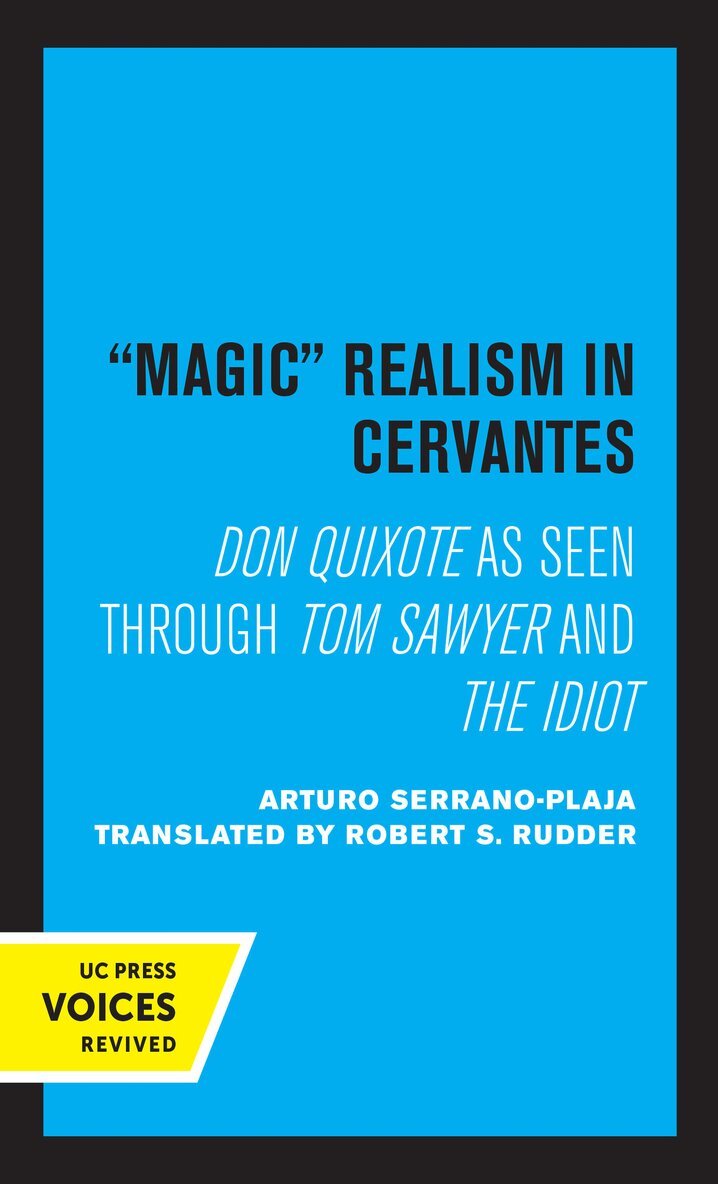 Arturo Serrano-Plaja - Magic Realism in Cervantes, Häftad