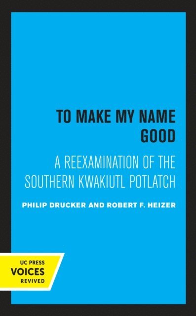 Robert F. Heizer, Drucker Philip - To Make my Name Good, E-bok