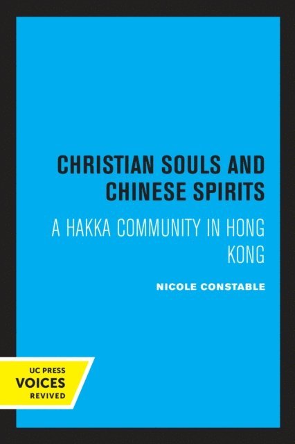 Nicole Constable - Christian Souls and Chinese Spirits, E-bok
