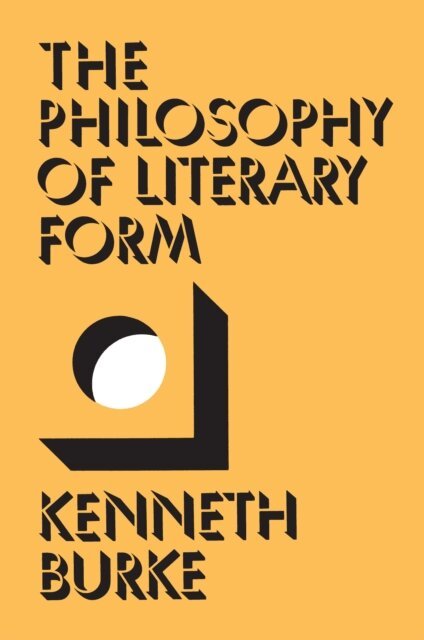 Kenneth Burke - Philosophy of Literary Form, E-bok