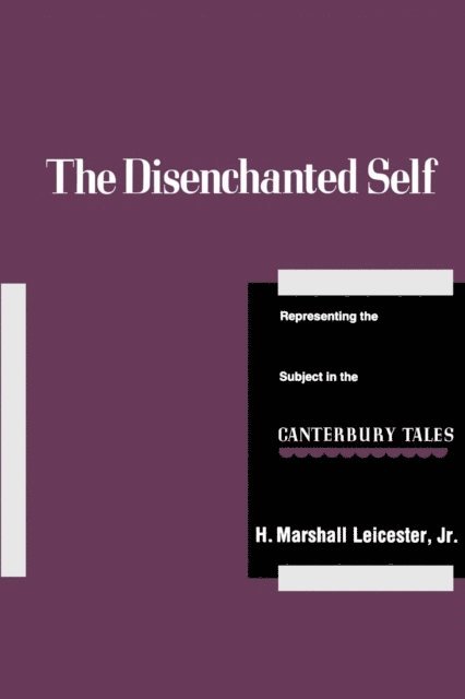 H. Marshall Leicester Jr. - Disenchanted Self, E-bok