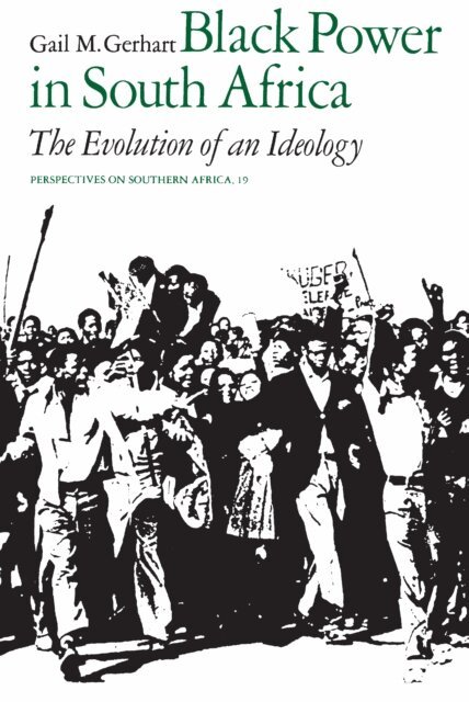 Gail M. Gerhart - Black Power in South Africa, E-bok