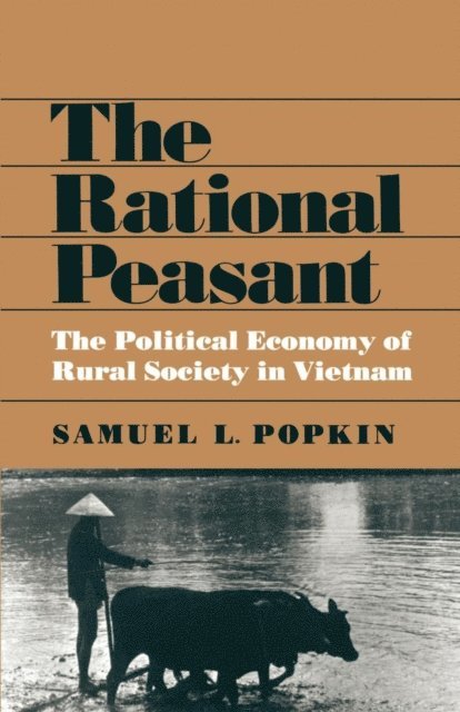 Samuel L. Popkin - Rational Peasant, E-bok