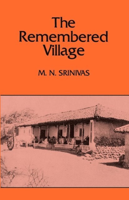 M. N. Srinivas - Remembered Village, E-bok
