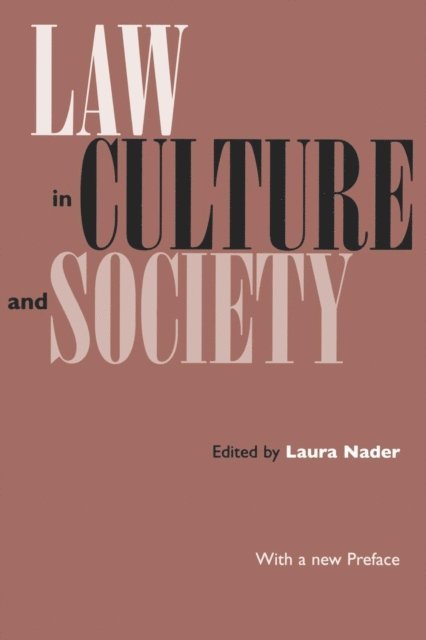 Laura Nader - Law in Culture and Society, E-bok