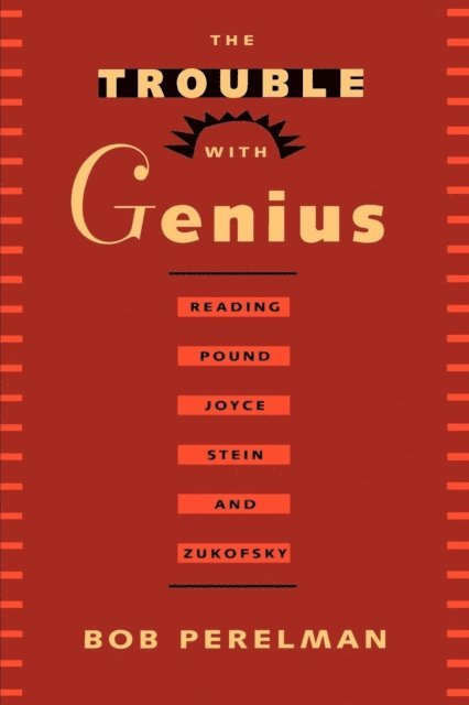 Bob Perelman - Trouble with Genius, E-bok